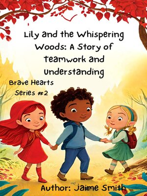 cover image of Lily and the Whispering Woods